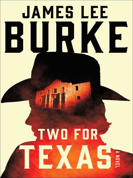 Title details for Two for Texas by James Lee Burke - Wait list